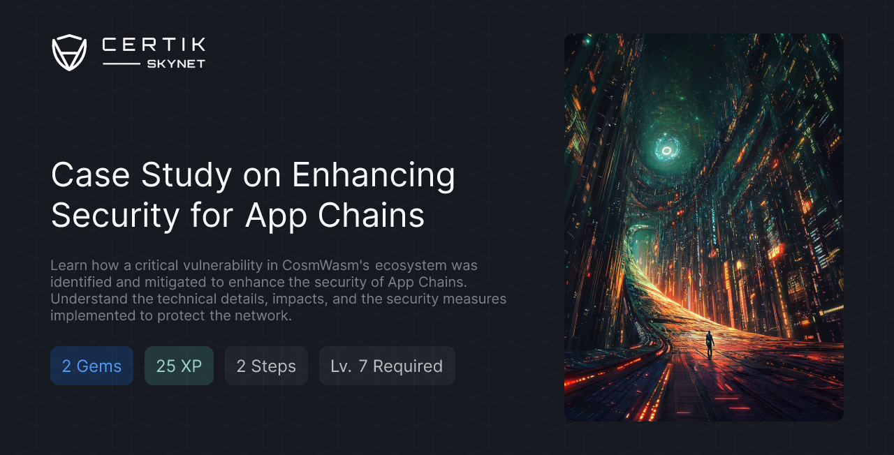 Case Study on Enhancing Security for App Chains - CertiK Quest