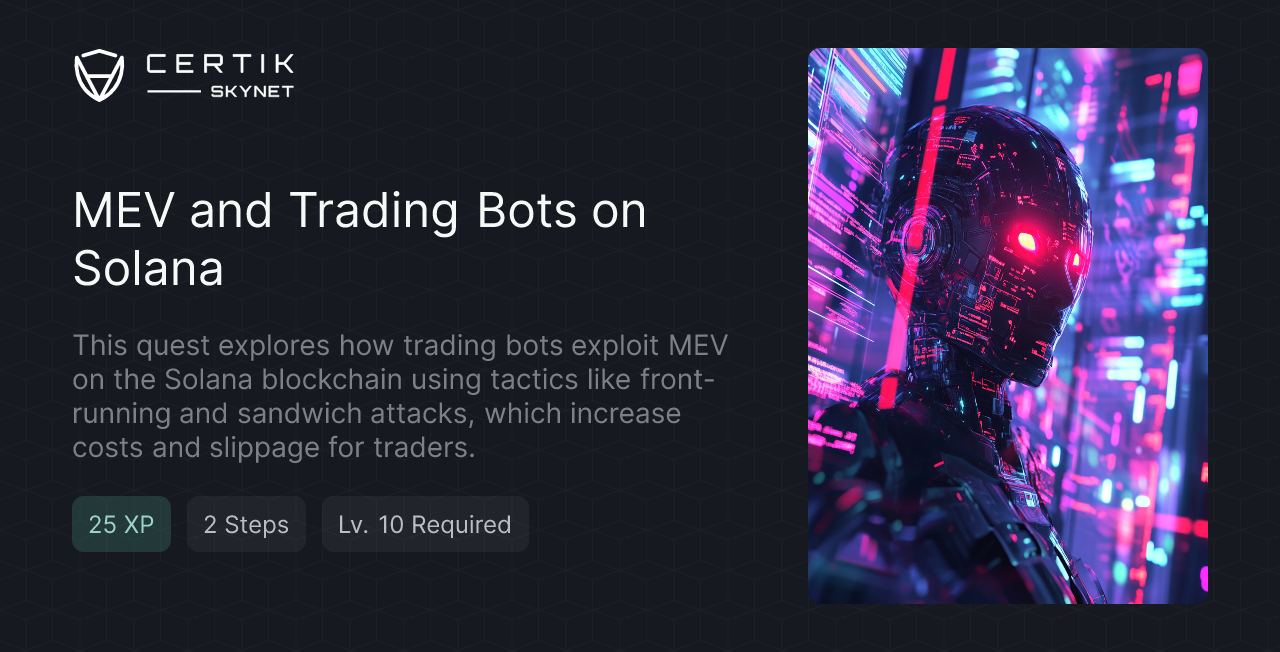 MEV and Trading Bots on Solana - CertiK Quest