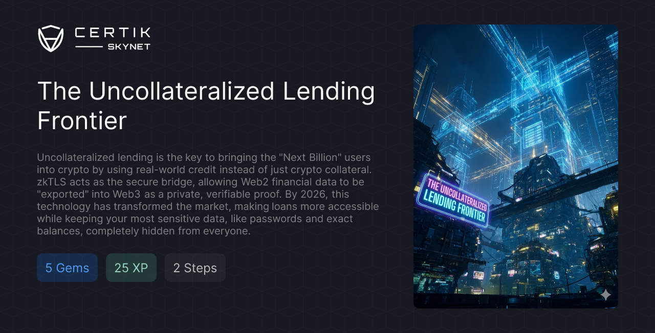 The Uncollateralized Lending Frontier - CertiK Quest