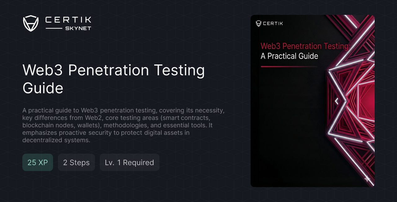 Web3 Penetration Testing Guide - CertiK Quest